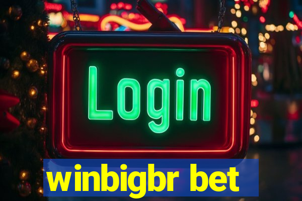 winbigbr bet